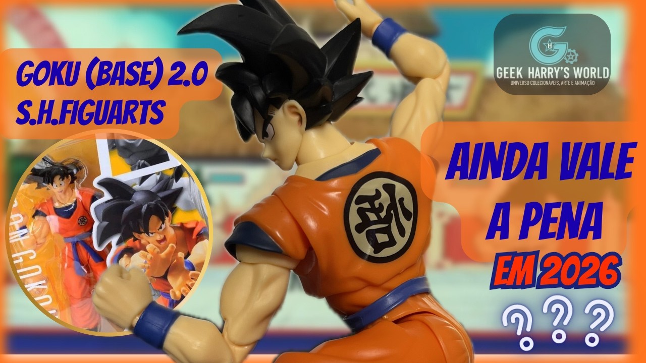 GOKU 2.0 - S.H.FIGUARTS EM 2026: Ainda vale a pena ou tá ultrapassado? 🐉🟠