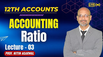 Class 12 Accountancy | Accounting Ratio | L - 3 | Nitin Agarwal  sir | Gaur Classes