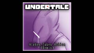 [Undertale] Alphys Takes Action (REMIX)