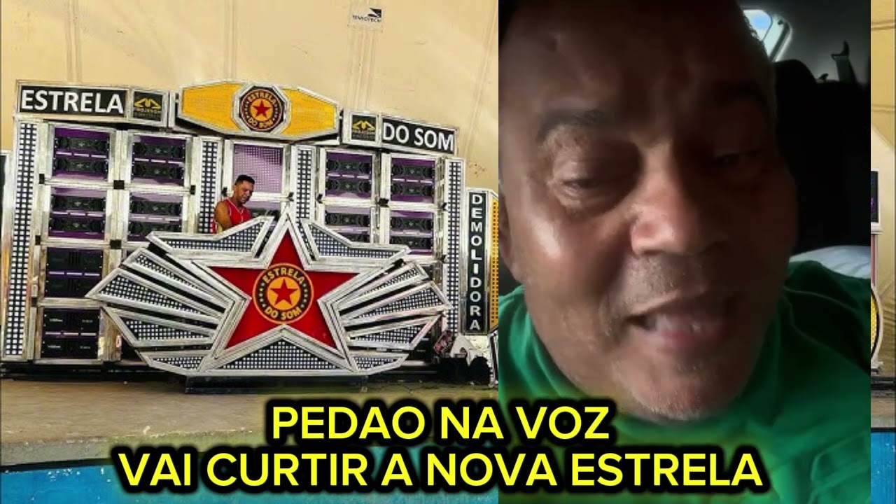 PEDAO MANDOU AVISAR FERREIRINHA - QUE VAI CURTIR A NOVA ESTRELA DO SOM - NO MARUJO