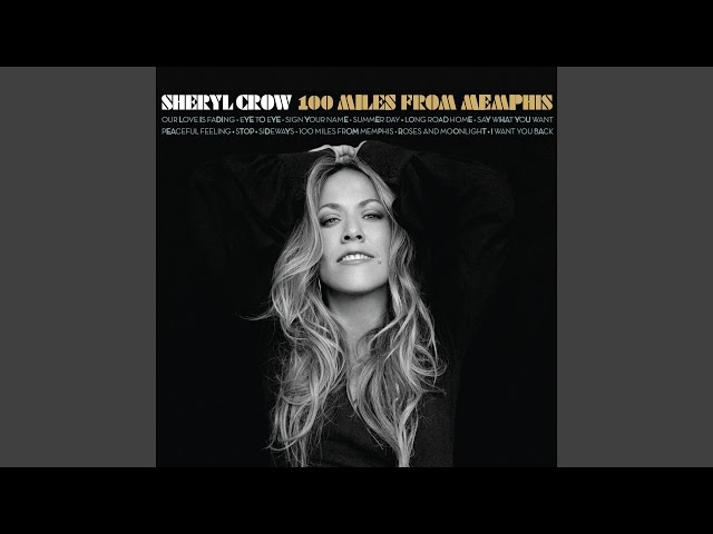 Sheryl Crow - Our Love Is Fading