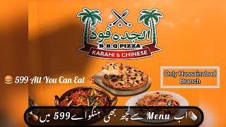599 Me All You Can Eat | Al Jaddah Food Special deal | Hussainabad Food Street