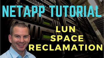 NetApp LUN Space Reclamation Tutorial