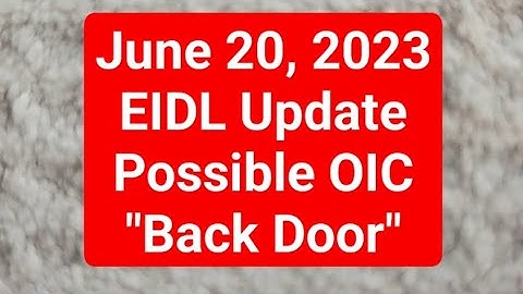 June 2023 SBA EIDL Update.  Possible "Back Door" to an Offer in Compromise?