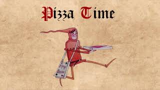 Pizza Time (Medieval Cover)