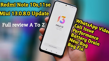 Redmi Note 10s Miui 13.0.8.0 Update Full Review | Battery Backup | Performance | New Bug & Bug Fix