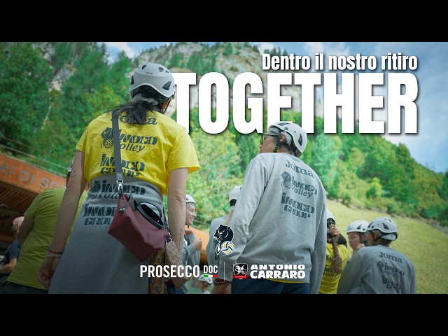 TOGETHER 💛💙 DENTRO IL RITIRO DELLE PANTERE | IMOCO VOLLEY