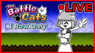 Starting Chapter 2 (The Battle Cats 1 Row Only Challenge) [LIVE]