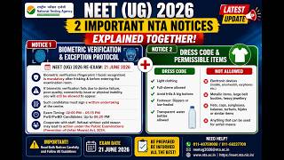 NEET UG 2026 Re-Exam: 2 Important NTA Notices Explained | Dress Code, Items & Biometric Update