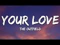 The Outfield - Your Love (Lyrics)