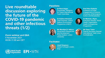 Virtual roundtable #1 on the future of the COVID-19 pandemic and other infectious threats