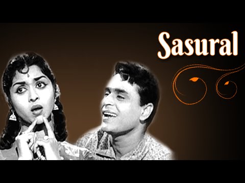 Sasural Full Movie | Rajendra Kumar, Saroja Devi | Drama Bollywood Movie