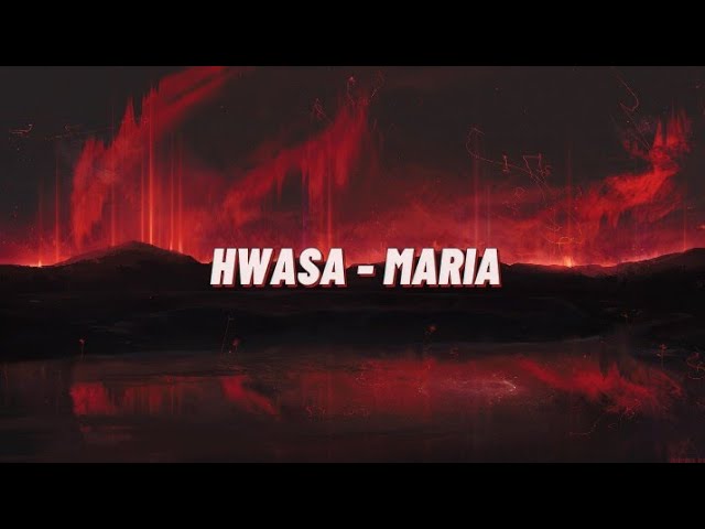 Hwasa - 'Maria' (Easy Lyrics)