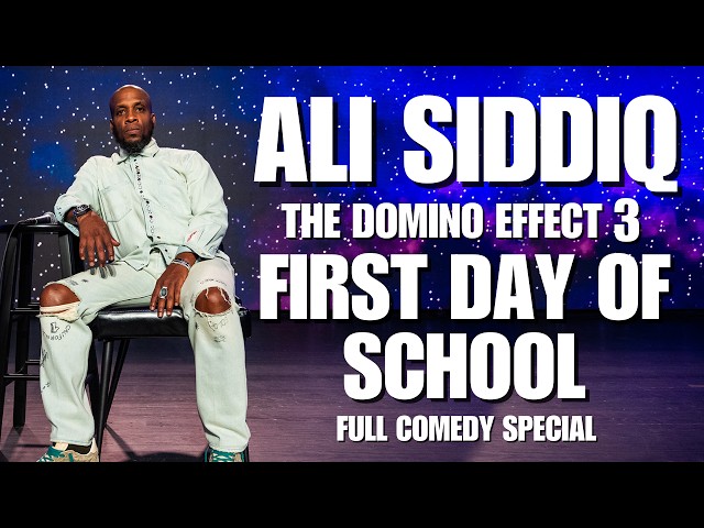 The Domino Effect Part 3: First Day Of School  {FULL Comedy Special - ALI SIDDIQ} class=