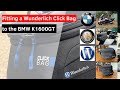 Fitting the wunderlich click bag to the bmw k1600