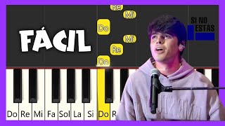 Si No Estás - Iñigo Quintero - TUTORIAL PIANO FÁCIL - CANCIÓN FÁCIL PARA PIANO