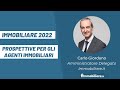 Mercato Immobiliare 2022 per gli Agenti Immobiliari - Carlo Giordano AD Immobiliare.It