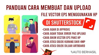 tutorial cara membuat file vector eps di hp dan panduan upload di shutterstock - tutorial design