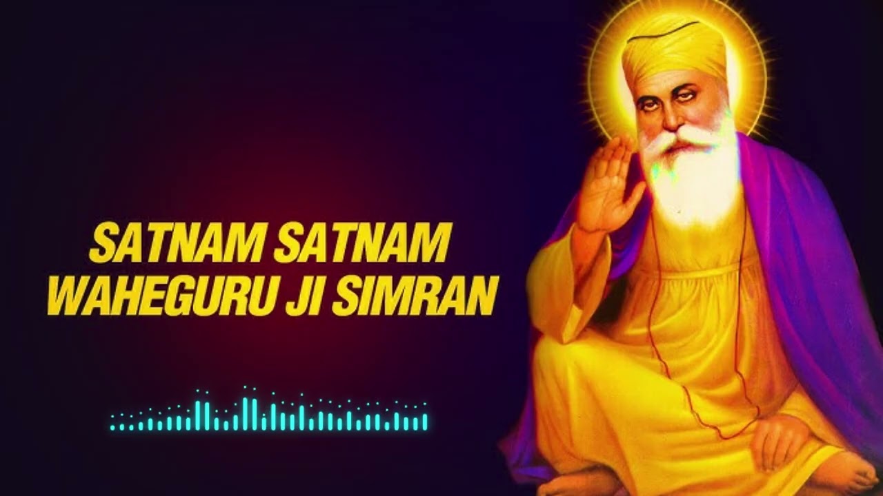 Waheguru Simran || Satnam Waheguru Simran || Amrit Vele Simran || 