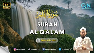 [4K] Surah Al Qalam - Fahad Aziz Niazi سورة القلم