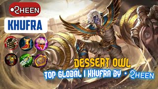 Desert Owl - Khufra Gameplay&Build By Ϩʜᴇᴇɴ - Mobile Legends