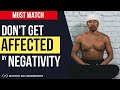 How to deal with negative energies, toxic people and thoughts | [This will change your life]
