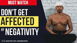How to deal with negative energies, toxic people and thoughts | [This will change your life]