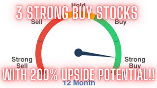 3 STRONG BUY Penny Stocks with Between 200-400% Upside Potential! 5 Star Analysts!