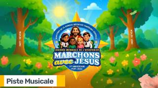 Piste - En marchant avec Jésus - Journée Mondiale des Aventuriers 2026