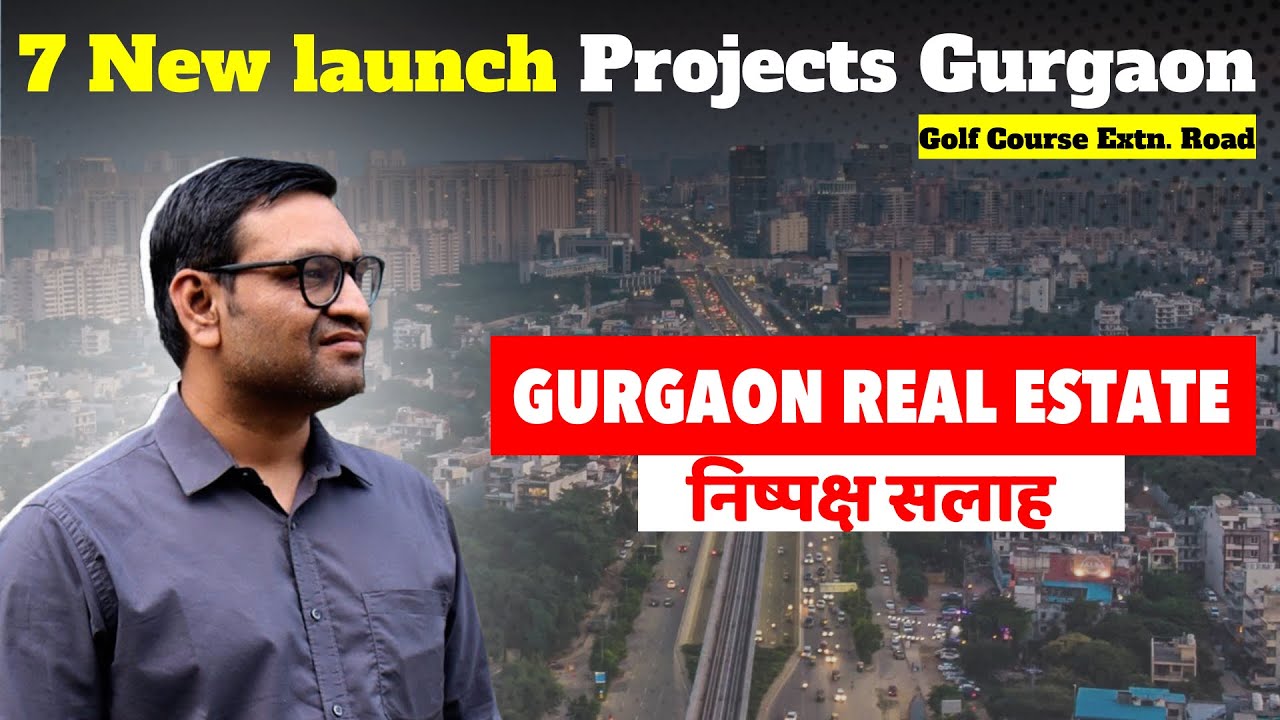7 NEW LAUNCH PROJECTS GURGAON | PROPERTY PROVIDERS - YouTube
