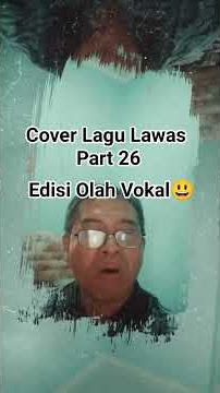 Cover Lagu Lawas Part 26 Edisi Olah Vokal #coverlagu #coversong #coversongs