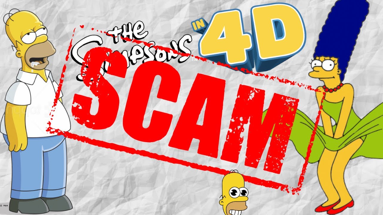 The Simpsons 4D Experience is a SCAM YouTube
