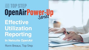 Effective Utilization Reporting in NetSuite OpenAir