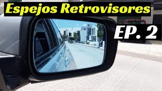 APRENDER A MANEJAR : Cómo alinear los ESPEJOS RETROVISORES | EP. 2 | Velocidad Total
