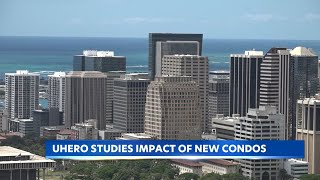 UHERO findings reveal housing ripple effect in Honolulu