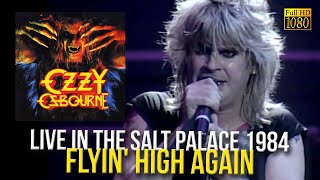 Ozzy Osbourne - Flying High Again (Live in The Salt Palace 1984) - [Remastered to FullHD]