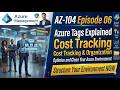 AZ-104 Episode 6: Azure Tags Explained 🔥 Cost Tracking & Organization