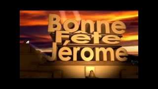 Bonne Fete Jerome Youtube
