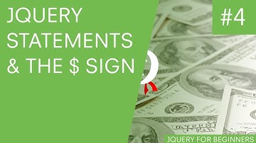jQuery Tutorial for Beginners #4 - jQuery Statements & the $ Sign