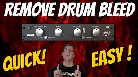 How To Remove Drum Bleed | DeBleeder Plugin By Wilkinson Audio