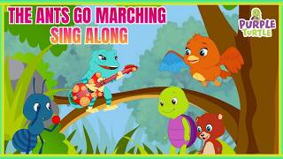 The Ants Go Marching | Sing Along | Purple Turtle