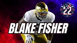 Why did the Texans draft Blake Fisher in the 2nd round? (Blake Fisher highlights and breakdown)