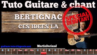 Vignette de la vidéo "Ces idée là Guitare Tuto  Bertignac simplifié"