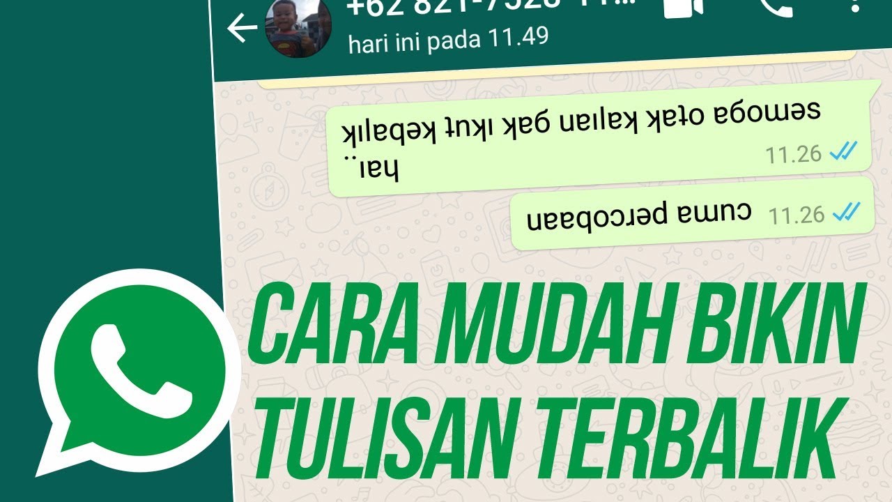 Tips Trik Whatsapp Cara Membuat Tulisan Terbalik Dengan Mudah Youtube