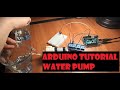 Arduino Tutorial : Controling 4 relay module for use with a 5 volt water pump