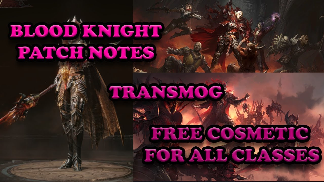 All we know SO FAR - Blood Knight - Diablo Immortal 