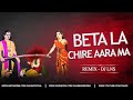 Beta la chire aara ma  remix  dj lns