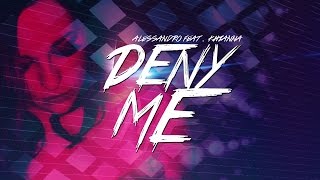 Alessandro feat. Khianna - Deny Me (Teaser)