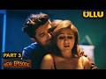 देवर जी जरा अराम से | DIL SAMBHAL JA ZARA Part 3 | Ullu New Episode 2026