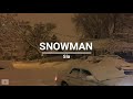 Sia - Snowman (lyrics)